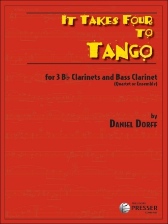 Daniel Dorff It Takes Four To Tango-clar4 3 Klarinetten und Bass-Klarinette Partitur und Stimmen