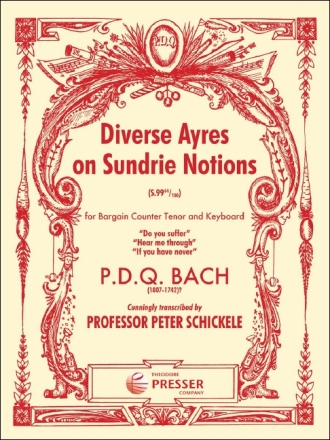 P. D. Q. Bach Diverse Ayres On Sundrie Notions Tenor und Keyboard Vokalpartitur