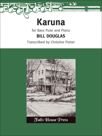 Bill Douglas Karuna for Bass Flute and Piano Bass-Querflte und Klavier