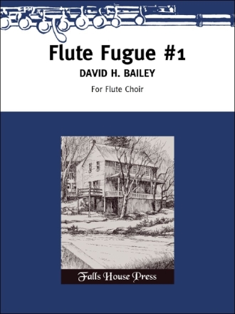 David Bailey Flute Fugue No.1 Piccolo-Flte, Flte, Alt-Querflte und Bass-Querflte