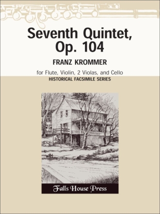 Franz Krommer Seventh Quintet Op. 104 (Facsimile) for Flute Flte und Streichquartett