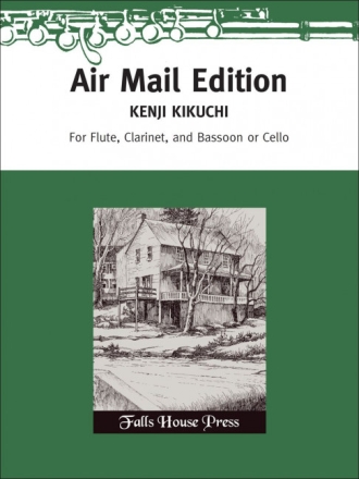 Kenji Kikuchi Airmail Edition Flte, Klarinette und Fagott (Violoncello)