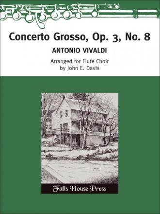 Antonio Vivaldi Concerto Grosso Op.3 No.8 4 Flten, Alt-Querflte und Bass-Querflte