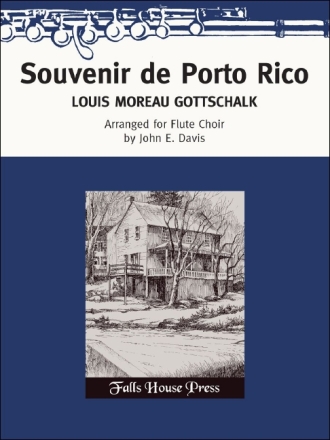 Louis Gottschalk Souvenir De Porto Rico Piccolo-Flte, 2 Flten, Alt-Querflte und Bass-Querflte
