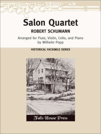Robert Schumann Salon Quartet By Schumann Flte, Violine, Violoncello und Klavier