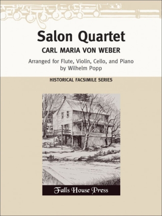 Carl Von Weber Salon Quartet By Von Weber Flte, Violine, Violoncello und Klavier