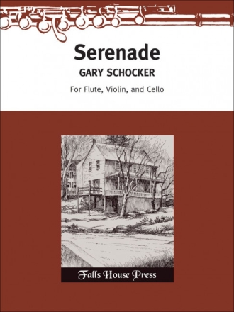 Gary Schocker Serenade Flte, Violine und Violoncello
