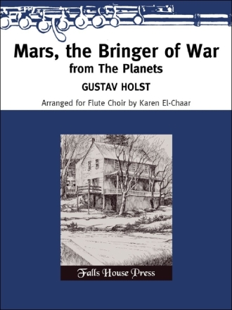 Gustavus Holst Mars, The Bringer Of War From The Planets 10 Flten, Bass und 2 Percussion