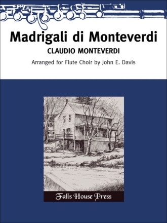 Claudio Monteverdi Madrigali Di Monteverdi 3 Flten, Alt-Querflte und Bass-Querflte