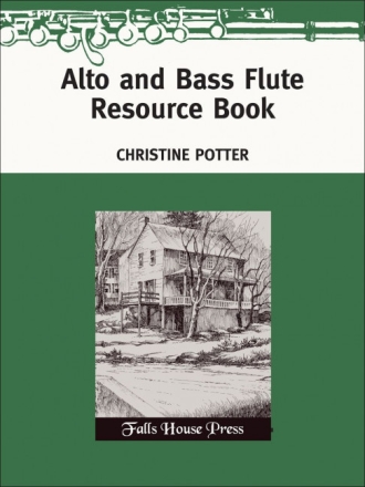 Christine Potter Alto & Bass Flute Resource Book Alt-Querflte und Bass-Querflte