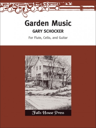 Gary Schocker Garden Music Flte, Violoncello und Gitarre