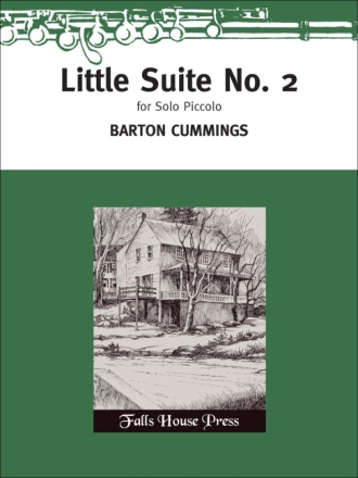 Barton Cummings Little Suite No. 2 for Solo Piccolo Piccolo-Flte