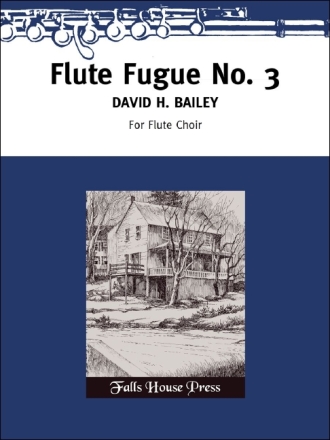 David Bailey Flute Fugue No.3 6 Flten