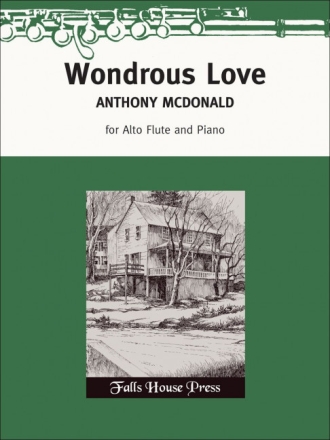 Anthony McDonald Wondrous Love Alt-Querflte und Klavier