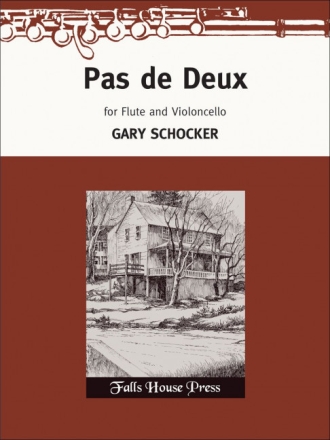 Gary Schocker Pas De Deux Flte und Violoncello