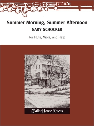 Gary Schocker Summer Morning, Summer Afternoon Flte, Viola und Harfe