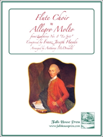 Franz Joseph Haydn Allegro Molto From Symphony No. 8 'Le Soir' Piccolo-Flte, 4 Flten, Alt-Querflte und Bass-Querflte Partitur und Stimmen