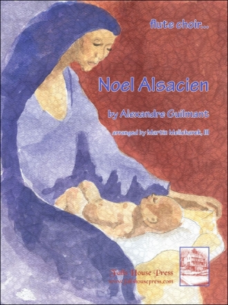 Alexandre Guilmant Noel Alsacien 6 Flten Partitur und Stimmen