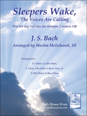 Johann Sebastian Bach Sleepers Wake, The Voices Are Calling 2 Alt-Querflten und Bass-Querflte Partitur und Stimmen
