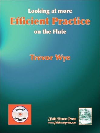 Trevor Wye Looking At More Efficient Practice On The Flute Flte