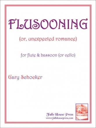 Gary Schocker Flusooning (Or, Unexpected Romance) Flte und Fagott Partitur und Stimmen