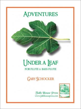 Gary Schocker Adventures Under A Leaf Flte und Bass-Querflte Studienpartitur