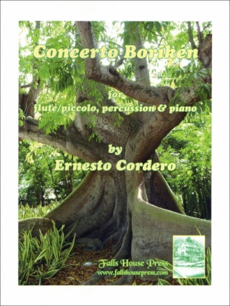 Ernesto Cordero Concerto Boriken Flte, Piccolo-Flte, 2 Percussion und Klavier Partitur und Stimmen