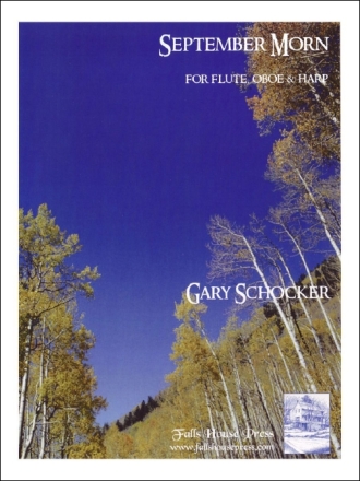 Gary Schocker September Morn Flte, Oboe und Harfe Partitur und Stimmen