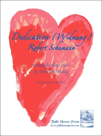 Robert Schumann Dedication (Widmung) 6 Flten Partitur und Stimmen