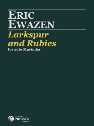 Eric Ewazen Larkspur And Rubies Marimbaphon Solostimme