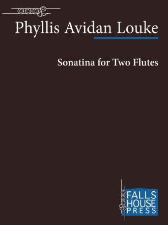 Phyllis Louke Sonatina for Two Flutes 2 Flten Auffhrungsmaterial