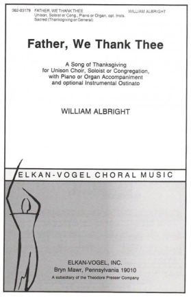 William Albright Father, We Thank Thee Chor Chorpartitur