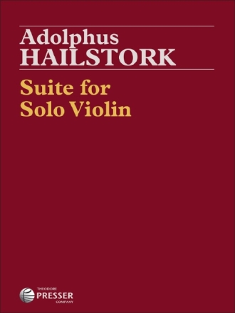 Adolphus Hailstork Suite for Solo Violin Violine