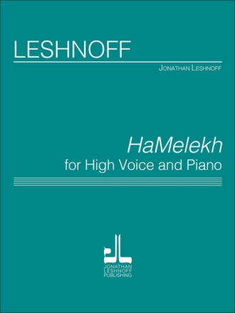 Jonathan Leshnoff HaMelekh (High Voice) Tenor und Klavier