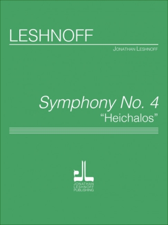 Jonathan Leshnoff Symphony #4 'Heichalot'  Spielpartitur
