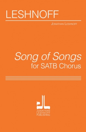 Jonathan Leshnoff Song of Songs Chor Chorpartitur