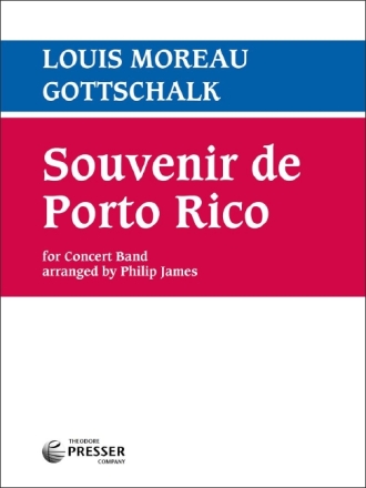 Louis Gottschalk Souvenir De Puerto Rico sinfonisches Blasorchester Partitur und Stimmen