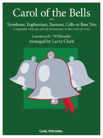 Mykola Leontovich, Peter Wilhousky Carol of the Bells for Trombone,  Spielpartitur