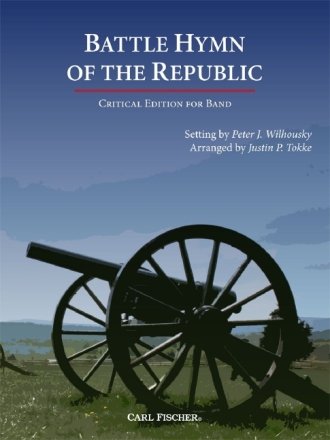 William Steffe Battle Hymn of the Republic sinfonisches Blasorchester Partitur und Stimmen