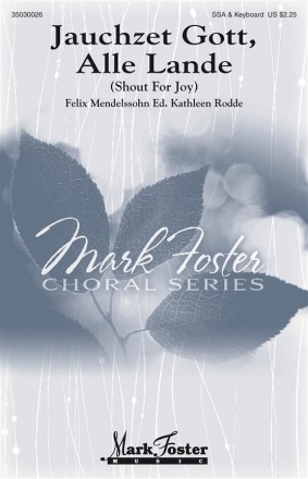 Felix Mendelssohn Bartholdy, Jauchzet Gott, Alle Lande SSAA Chorpartitur