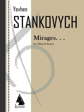 Yevhen Stankovych, Mirages Chamber Ensemble Partitur