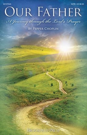 Pepper Choplin, Our Father SATB Klavierauszug