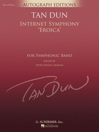 Tan Dun, Internet Symphony Eroica Concert Band Partitur + Stimmen