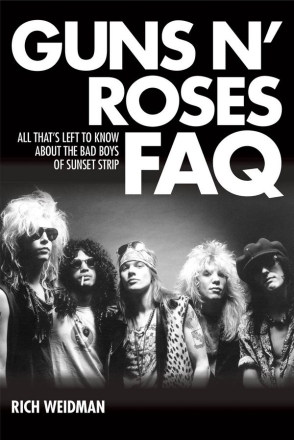 Rich Weidman, Guns N' Roses FAQ  Buch