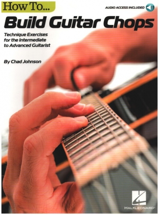 How to Build Guitar Chops (+Online Audio) for guitar/tab