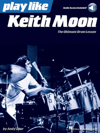 Andy Ziker, Play like Keith Moon Schlagzeug Buch + Online-Audio