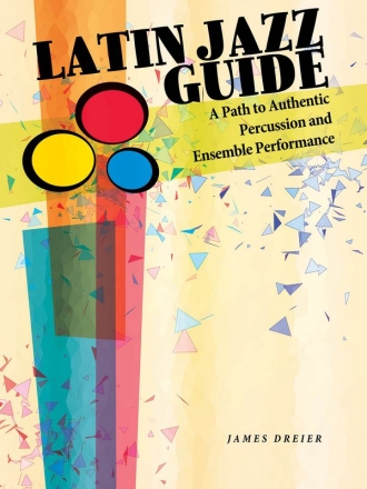 James Dreier, Latin Jazz Guide Percussion Buch