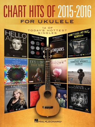 Chart Hits of 2015-2016 for Ukulele Ukulele Buch