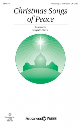 Christmas Songs of Peace Unison and opt. 2-Part Chorpartitur