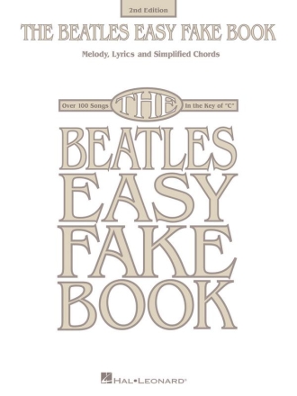 The Beatles Easy Fake Book C Version - 2nd Edition melody line, lyrics and simplified chords